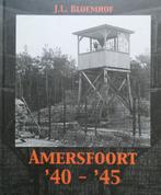 Amersfoort 1940 – 1945 (zgan), Boeken, Ophalen of Verzenden, Zo goed als nieuw, J. Bloemhof