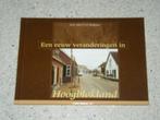 Een eeuw veranderingen in Hoogblokland, Boeken, Geschiedenis | Stad en Regio, Verzenden, Zo goed als nieuw