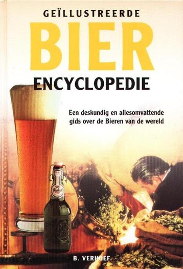 Geillustreerde Bier Encyclopedie - B. Verhoef  In deze rijk  beschikbaar voor biedingen