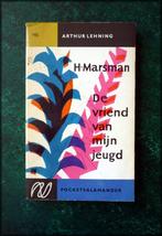 ARTHUR LEHNING - H Marsman de vriend van mijn jeugd - Arthur, Verzenden, Zo goed als nieuw, Nederland