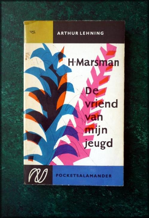 ARTHUR LEHNING - H Marsman de vriend van mijn jeugd - Arthur, Boeken, Romans, Zo goed als nieuw, Nederland, Verzenden