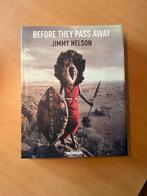 Before they pass away - Jimmy Nelson, Ophalen of Verzenden, Zo goed als nieuw, Fotografen