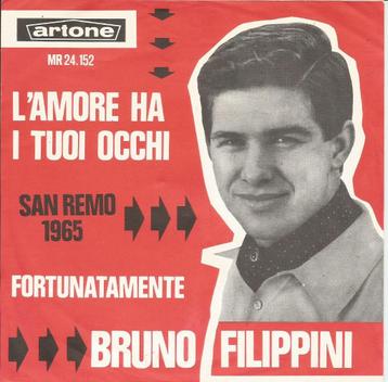 Bruno Filippini - L'amore ha I tuoi occhi   - San Remo '65 - beschikbaar voor biedingen