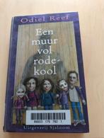 O. Reef - Een muur vol rodekool, Gelezen, Ophalen of Verzenden