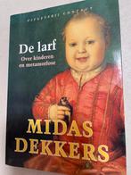 Midas Dekkers - De larf, Boeken, Ophalen of Verzenden, Zo goed als nieuw, Midas Dekkers
