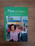 Hanny van de Steeg - Noa zet door. Nieuwstaat, Boeken, Kinderboeken | Jeugd | 13 jaar en ouder, Ophalen of Verzenden, Zo goed als nieuw