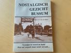 Albert J.J. van de Bunt - nostalgisch gezich Bussum, Boeken, Geschiedenis | Stad en Regio, Ophalen of Verzenden, 20e eeuw of later