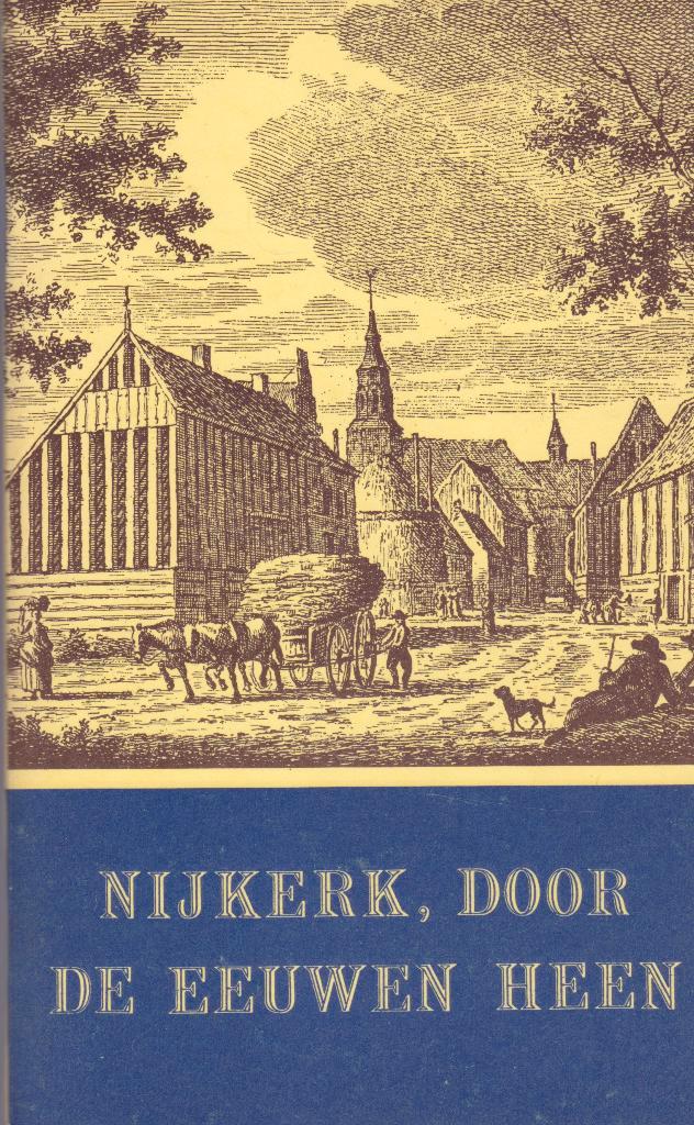P.DE ZEEUW J.Gzn - NIJKERK, DOOR DE EEUWEN HEEN, Boeken, Geschiedenis | Stad en Regio, Gelezen, Ophalen of Verzenden
