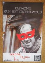 Raymond van het Groenewoud grote flink gehavende poster, Gebruikt, Ophalen of Verzenden, Poster, Artwork of Schilderij
