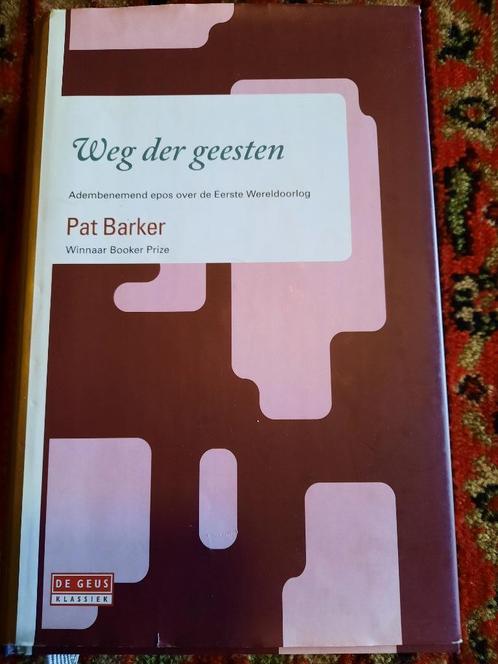 Pat Barker : weg der geesten (homo,gay ) complete triologie, Boeken, Literatuur, Nederland, Ophalen of Verzenden