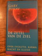 De Zetel van de Ziel - Gary Zukav, Boeken, Ophalen of Verzenden, Zo goed als nieuw, Ziel of Sterfelijkheid, Achtergrond en Informatie