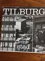 Tilburg een stad werd stad (henri bergmans), Drukkerij Henri Bergmans, Ophalen of Verzenden, 20e eeuw of later, Gelezen