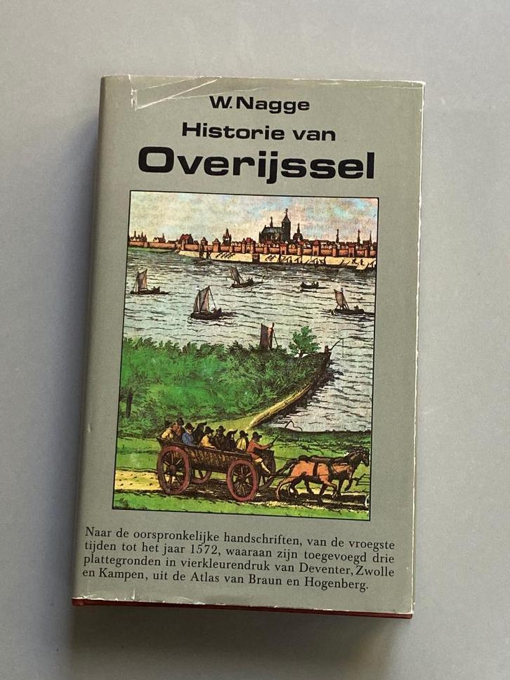 Historie van Overijssel, tweede deel 1908, Boeken, Geschiedenis | Stad en Regio, Zo goed als nieuw, 17e en 18e eeuw, Ophalen of Verzenden