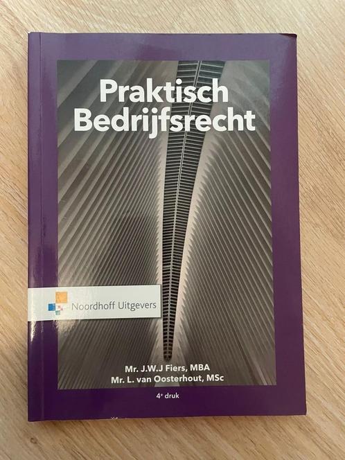Studieboek: Praktisch bedrijfsrecht, Boeken, Studieboeken en Cursussen, Zo goed als nieuw, HBO, Alpha, Ophalen of Verzenden