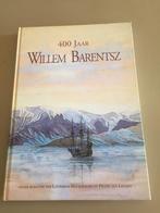 400 jaar Willem Barendsz, Ophalen of Verzenden, 15e en 16e eeuw, Zo goed als nieuw