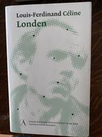 Louis-Ferdinand Céline - Londen, Ophalen of Verzenden, Zo goed als nieuw, Nederland, Louis-Ferdinand Céline