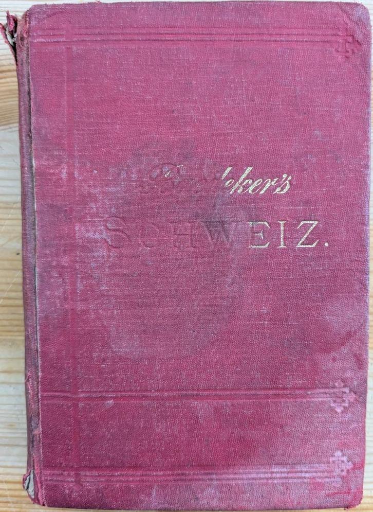 Baedeker, Die Schweiz, 1887, Boeken, Reisgidsen, Gelezen, Reisgids of -boek, Europa, Overige merken, Ophalen of Verzenden