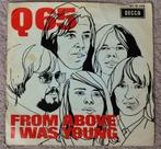Q65 – From Above / I Was Young, Cd's en Dvd's, Vinyl Singles, Gebruikt, 7 inch, Single, Ophalen of Verzenden