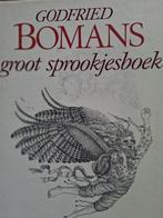 Godfried BOMANS groot sprookjesboek, Ophalen of Verzenden, Zo goed als nieuw