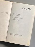 boek Onze kat (1961), Ophalen of Verzenden, Zo goed als nieuw, Katten