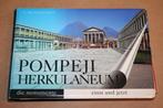 Pompeii Herkulaneum - De monumenten toen en nu, Boeken, Ophalen of Verzenden, Gelezen, Europa
