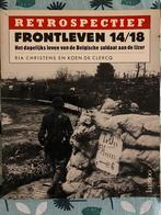 Frontleven 14-18, WOI, eerste wereldoorlog, zeldzame uitgave, Boeken, Algemeen, Ria Christens, Zo goed als nieuw, Voor 1940