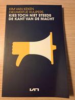 Kies Toch Niet Steeds de Kant van de Macht, Ophalen of Verzenden, Zo goed als nieuw, Politiek en Staatkunde, Nederland