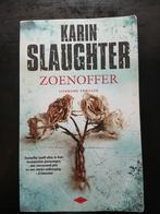 Karin Slaughter - Zoenoffer: Literaire Thriller, Ophalen of Verzenden, Gelezen, Karin Slaughter, Nederland