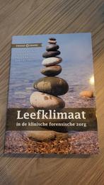 Leefklimaat in de klinische forensische zorg, Boeken, Ophalen of Verzenden, Zo goed als nieuw