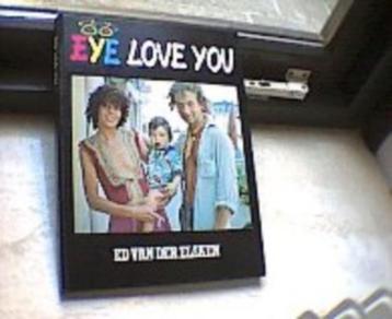  Ed van der Elsken : Eye love you. beschikbaar voor biedingen
