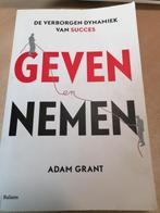 De verborgen dynamiek van succes 'Geven en Nemen', Ophalen of Verzenden, Zo goed als nieuw, Ontwikkelingspsychologie, Adam Grant