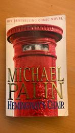 Hemingway’s chair- Michael Palin, Ophalen of Verzenden, Zo goed als nieuw