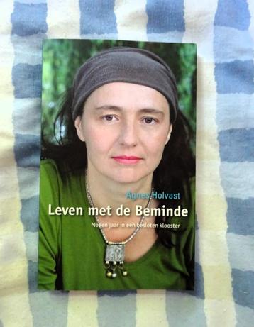Leven Met De Beminde * Negen Jaar In Een Besloten Klooster beschikbaar voor biedingen