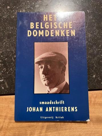 Het Belgisch Domdenken, smaadschrift - Johan Anthierens beschikbaar voor biedingen