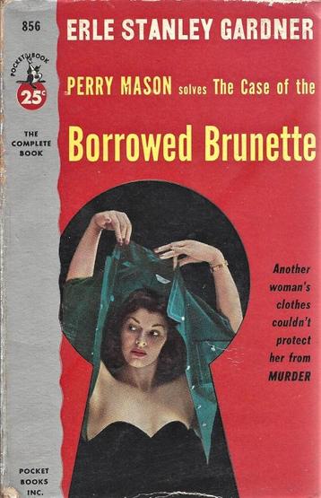 E.S. Gardner - The case of the borrowed brunette Parry Mason beschikbaar voor biedingen