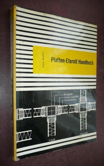 PLATTEN-ETERNIT HANDBUCH – Ernst Neufert. beschikbaar voor biedingen
