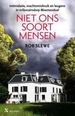 Rob Slewe - Niet ons soort mensen, Ophalen of Verzenden, Zo goed als nieuw, Maatschappij en Samenleving, Nederland