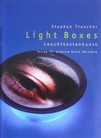 Stephan Trescher, Light boxes – lichtdozenkunst, Ophalen of Verzenden, Gelezen