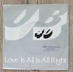 UB40 ‎– Love Is All Is All Right, Ophalen of Verzenden, 7 inch, Pop, Single