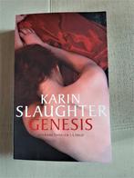 Genesis – Karin Slaughter, Ophalen of Verzenden, Karin Slaughter
