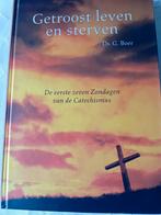 Getroost leven en sterven. Ds G Boer, Christendom | Protestants, Ophalen of Verzenden, Zo goed als nieuw, Ds G Boer