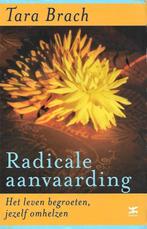 tara brach - radicale aanvaarding - niewstaat, Ophalen of Verzenden, Nieuw
