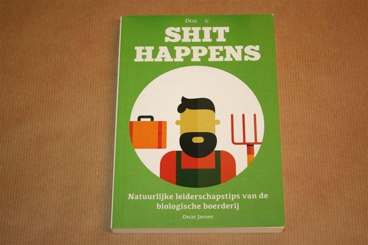 Shit happens. Natuurlijke Tips biologische boerderij., Boeken, Advies, Hulp en Training, Zo goed als nieuw, Ophalen of Verzenden