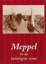Meppel in de twintigste eeuw, Ophalen of Verzenden, Nieuw