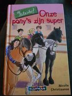 De Bleshof Nicolle Christiaanse - Onze pony's zijn super, Boeken, Ophalen of Verzenden, Zo goed als nieuw, Nicolle Christiaanse