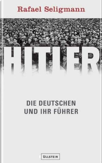 Rafael Seligmann Hitler Die Deutschen und ihr Fuhrer  beschikbaar voor biedingen