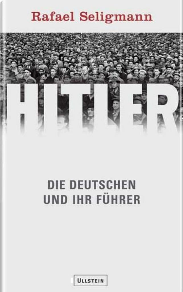 Rafael Seligmann Hitler Die Deutschen und ihr Fuhrer, Boeken, Politiek en Maatschappij, Zo goed als nieuw, Europa, Ophalen of Verzenden