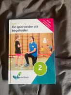 de sportleider als begeleider deel 2, Ophalen of Verzenden, Nieuw, Overige niveaus, Nederlands