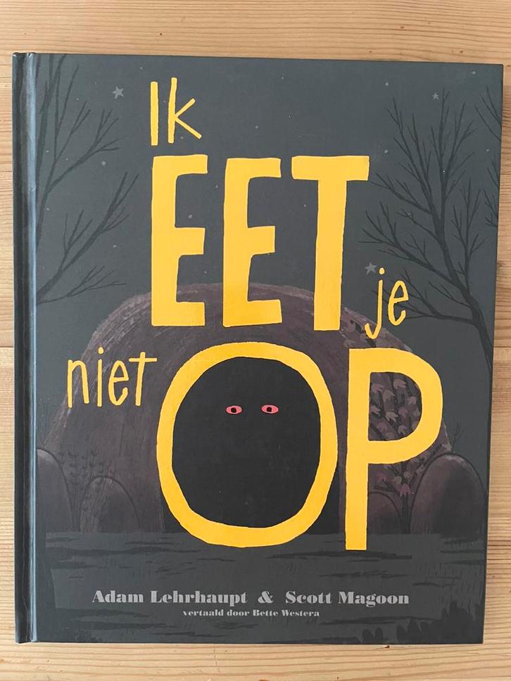 Adam Lehrhaupt - Ik eet je niet op, Boeken, Kinderboeken | Jeugd | onder 10 jaar, Zo goed als nieuw, Ophalen of Verzenden