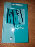 W. van Gorsel - Leven in Zijn dienst, Boeken, Godsdienst en Theologie, Ophalen of Verzenden, Zo goed als nieuw, W. van Gorsel